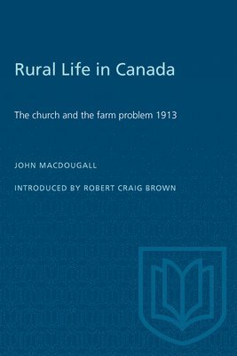 John MacDougall, John Macdougall - Rural Life in Canada, Häftad