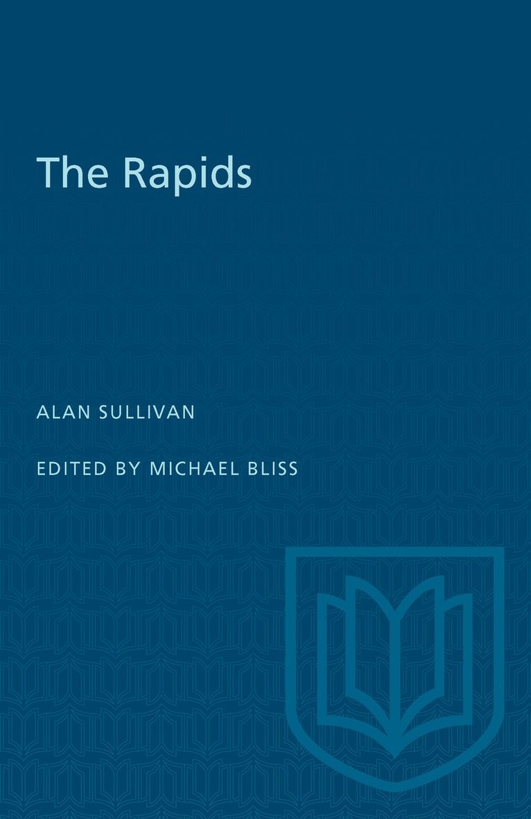 Alan Sullivan, Michael Bliss - Rapids, Häftad