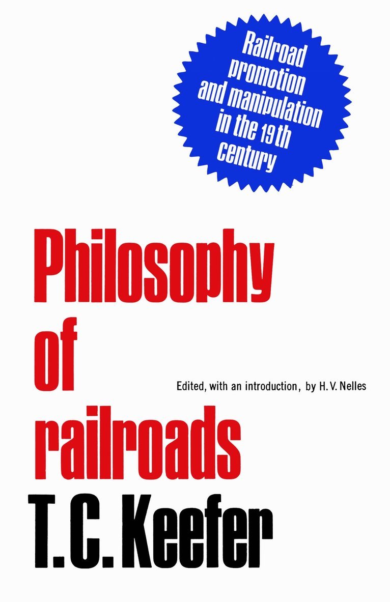 Philosophy of Railroads and Other Essays