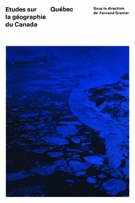 Etudes Sur La Geographie Du Canada