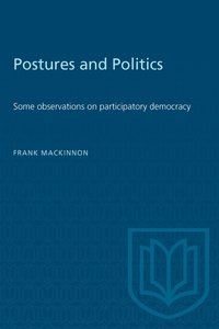 bokomslag Postures and Politics