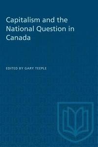 bokomslag Capitalism and the National Question in Canada