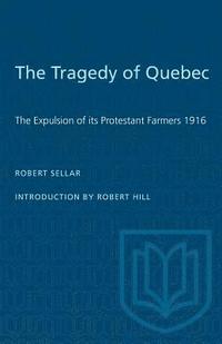 bokomslag Tragedy Of Quebec