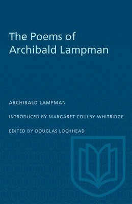 The Poems of Archibald Lampman 1