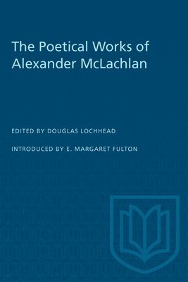 Poetical Works of Alexander McLachlan