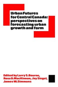 bokomslag Urban Futures for Central Canada