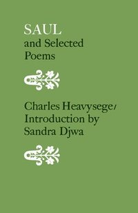 bokomslag Saul and Selected Poems