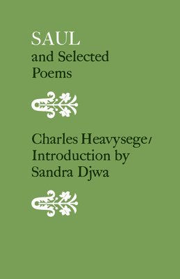 bokomslag Saul And Selected Poems