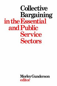 bokomslag Collective Bargaining in the Essential and Public Service Sectors