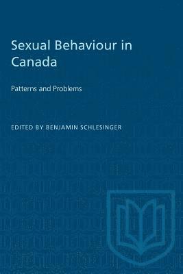 bokomslag Sexual Behaviour in Canada: Patterns and Problems