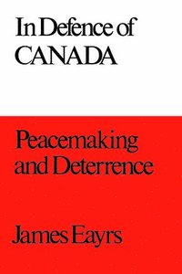 bokomslag In Defence of Canada Volume III