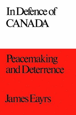 bokomslag In Defence of Canada Volume III