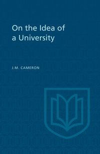 bokomslag On The Idea Of A University