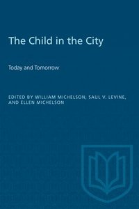 bokomslag Child In The City (Vol. I)