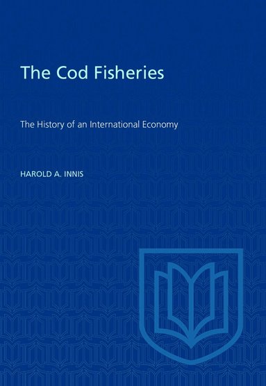 Harold A. Innis - Cod Fisheries, Häftad