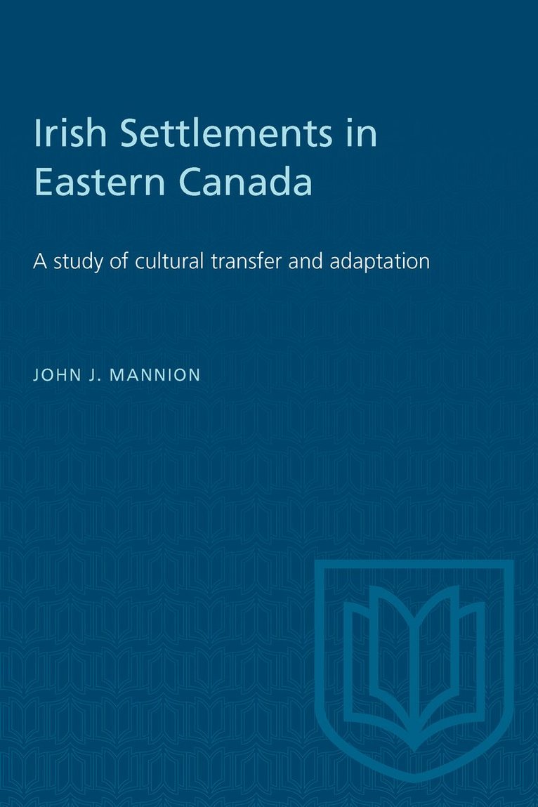 Irish Settlements in Eastern Canada 1