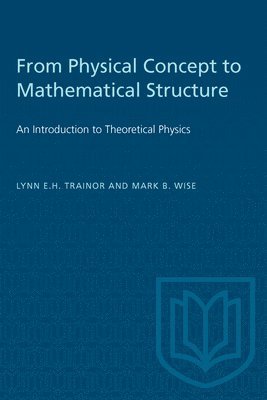 From Physical Concept To Mathematical Structure 1