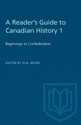 Reader's Guide To Canadian History 1 1