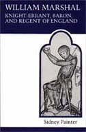 Sidney Painter - William Marshal, Knight-errant, Baron, and Regent of England, Häftad