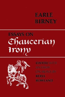 Essays On Chaucerian Irony 1