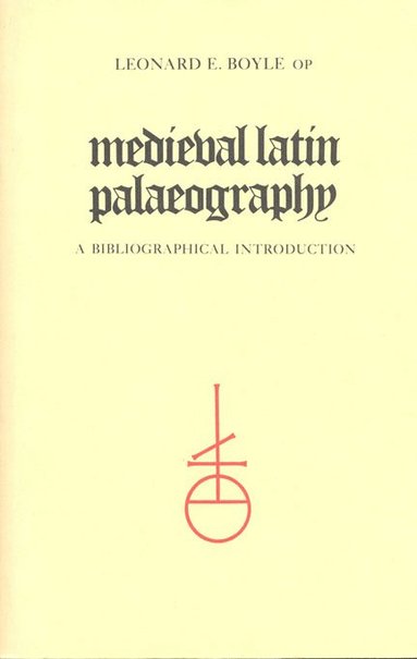 bokomslag Medieval Latin Palaeography