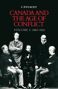 bokomslag Canada and the Age of Conflict