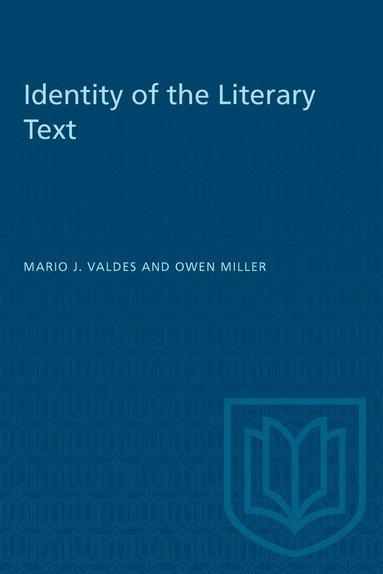 Mario Valdes, Owen Miller - Identity of the Literary Text, Häftad