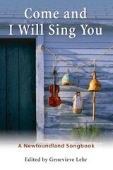 Genevieve Lehr - Come and I Will Sing You, Häftad
