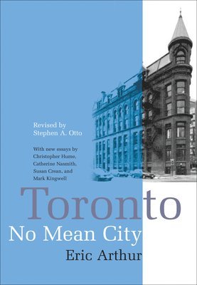 Toronto, No Mean City 1