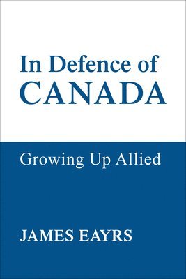 In Defence of Canada Vol IV 1