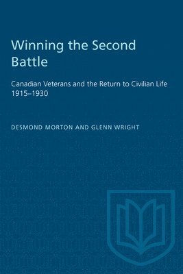 Desmond Morton, Glenn Wright - Winning the Second Battle, Häftad