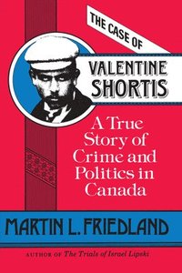 bokomslag The Case of Valentine Shortis