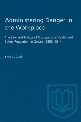 Administering Danger in the Workplace 1