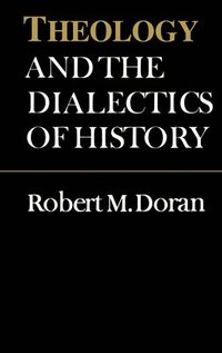bokomslag Theology and the Dialectics of History