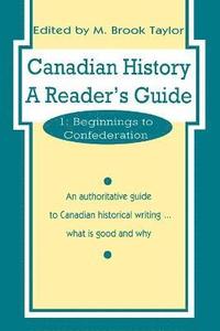 bokomslag Canadian History: a Reader's Guide