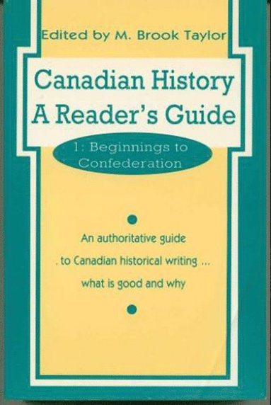 bokomslag Canadian History: a Reader's Guide