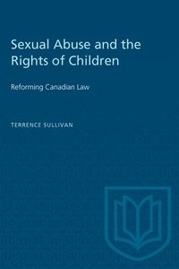 bokomslag Sexual Abuse and the Rights of Children