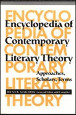Irena Makaryk - Encyclopedia of Contemporary Literary Theory, Häftad