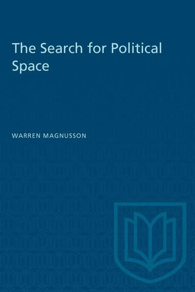 Warren Magnusson - Search for Political Space, Häftad