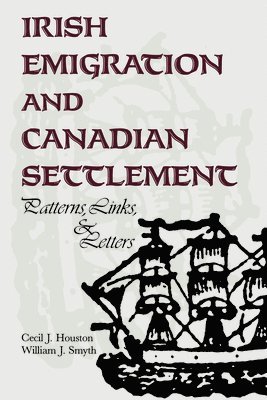 Irish Emigration and Canadian Settlement 1