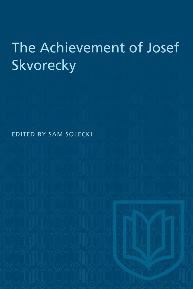 The Achievement of Josef Skvorecky 1