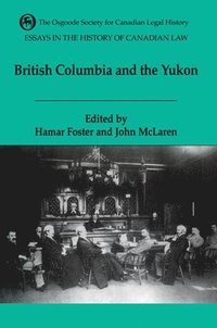 bokomslag Essays in the History of Canadian Law, Volume VI
