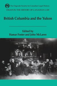 bokomslag VIEssays in the History of Canadian Law, Volume VI