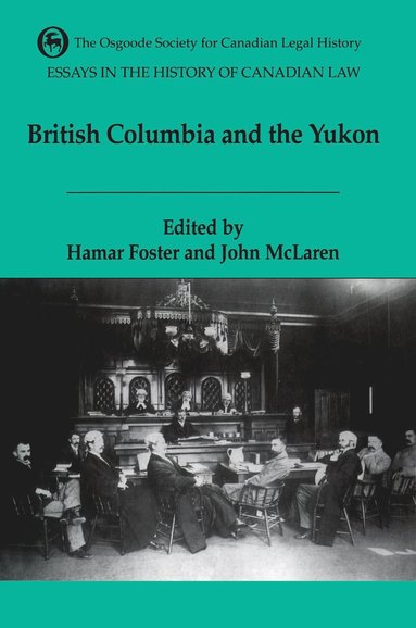 bokomslag VIEssays in the History of Canadian Law, Volume VI