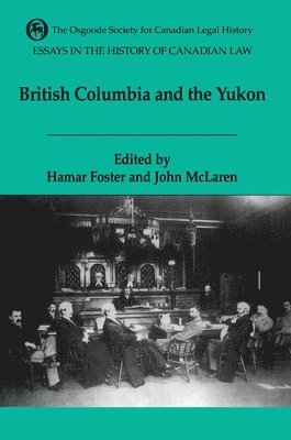 VIEssays in the History of Canadian Law, Volume VI