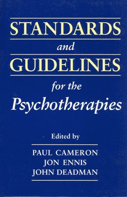 Standards and Guidelines for the Psychotherapies 1