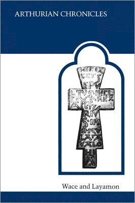 Robert Wace, Layamon - Arthurian Chronicles, Häftad