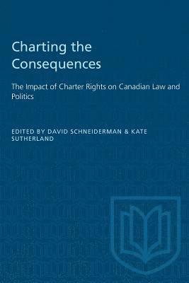 David Schneiderman, Kate Sutherland - Charting the Consequences, Häftad