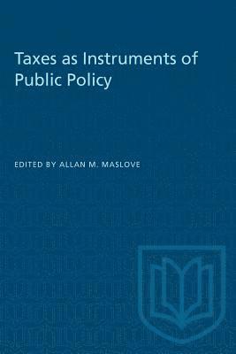 Taxes as Instruments of Public Policy 1