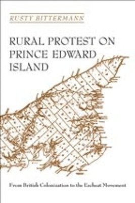 bokomslag Rural Protest on Prince Edward Island